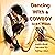 Dancing with a Cowboy