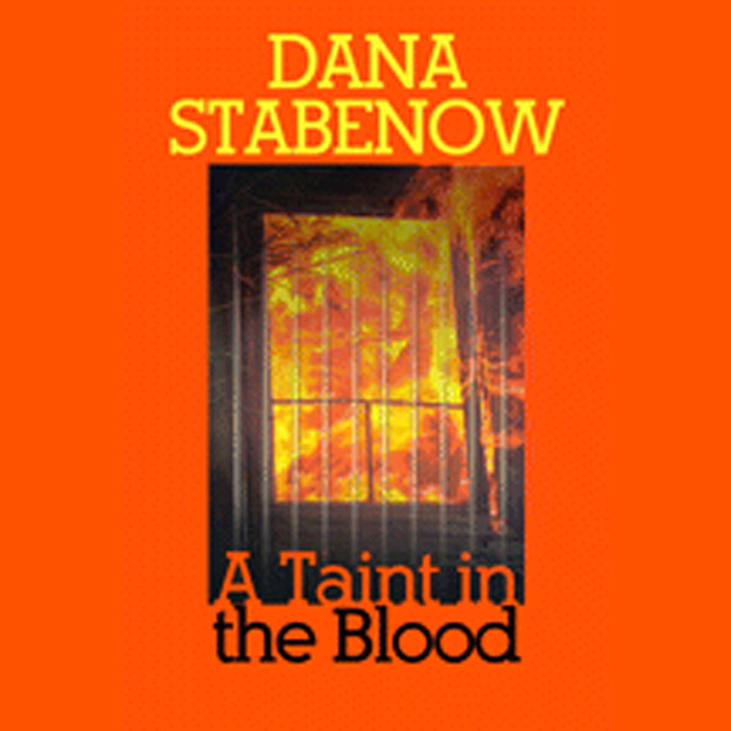A Taint in the Blood