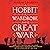 A Hobbit, a Wardrobe, and a Great War: How J.R.R. Tolkien and C.S. Lewis Rediscovered Faith, Friendship, and Heroism in the Cataclysm of 1914-1918