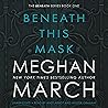 Beneath This Mask...