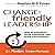 Change-Friendly Leadership: How to Transform Good Intentions into Great Performance, 1st Edition