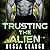 Trusting the Alien: The Ragrim Conflict, Book 5