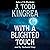 With a Blighted Touch