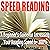 Speed Reading: A Beginner's Guide for Increasing Your Reading Speed by 300%
