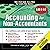 Accounting for Non-Accountants, 3E: The Fast and Easy Way to Learn the Basics (Quick Start Your Business)