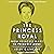 The Princess Royal: From Princess Mary to Princess Anne (The Royal House of Windsor)