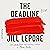 The Deadline: Essays