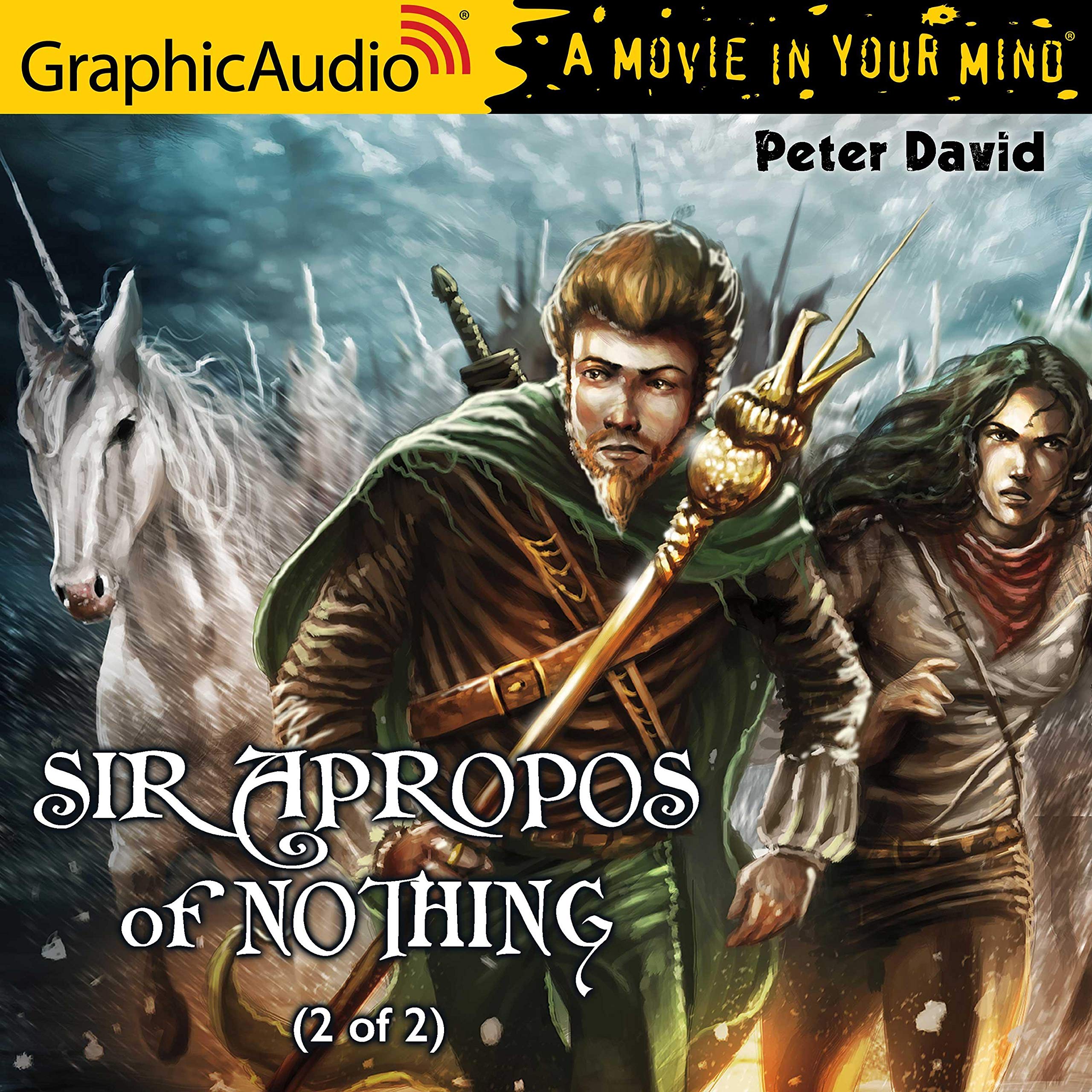 Sir Apropos of Nothing (2 of 2) [Dramatized Adaptation]: Sir Apropos of Nothing, Book 1, Part 2