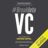 #BreakInto VC: Ho...