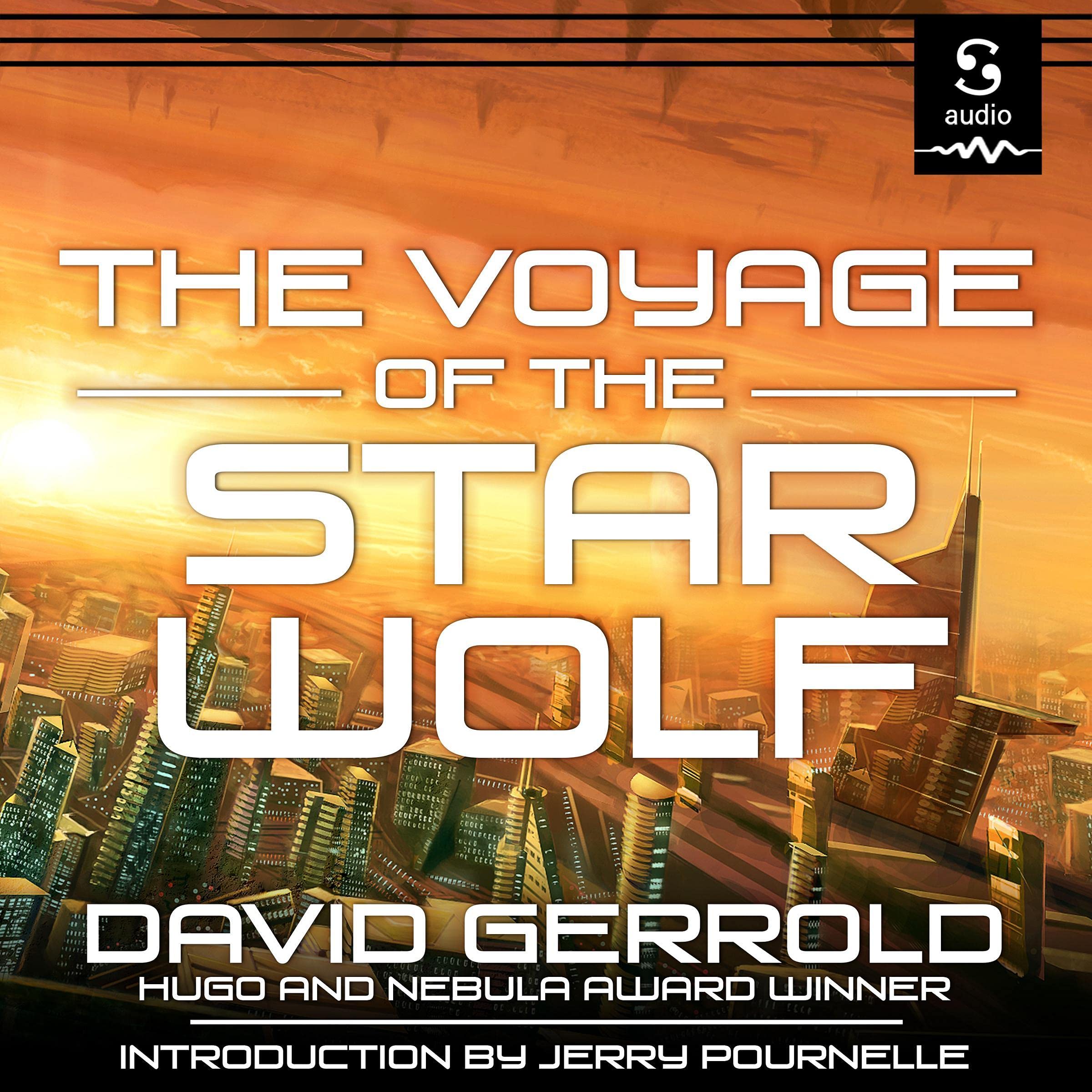 The Voyage of the Star Wolf: Star Wolf Trilogy, Book 1