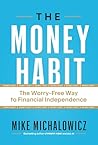 The Money Habit: ...