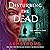 Disturbing the Dead (A Rip Through Time #3)