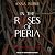 In the Roses of Pieria: Blood Files, Book 1