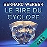 Le rire du Cyclop...