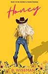 Honey (The Sundust and Smoke Duology Book 1)
