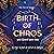 Birth of Chaos: Age of Magic: Wish Quartet, Book 3
