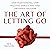 The Art of Letting Go: Stop Overthinking, Stop Negative Spirals, and Find Emotional Freedom: The Path to Calm, Book 13