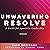 Unwavering Resolve
