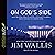 On God's Side: What Religion Forgets and Politics Hasn't Learned about Serving the Common Good