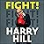 Fight!: Harry Hill's hilarious journey from junior doctor to comedy legend - perfect for fans of THE HARRY HILL SHOW