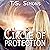 Circle of Protection: Antipodes, Book 4
