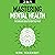 Mastering Mental Health 2-i...