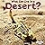 What Can Live in a Desert?