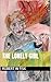 The Lonely Girl
