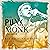 From Punk to Monk: A Memoir
