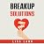 Breakup Solutions: How to M...