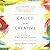Called to Be Creative: A Guide to Reigniting Your Creativity