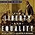 For Liberty and Equality: The Life and Times of the Declaration of Independence