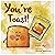 You're Toast