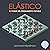 Elástico: El poder del pensamiento flexible