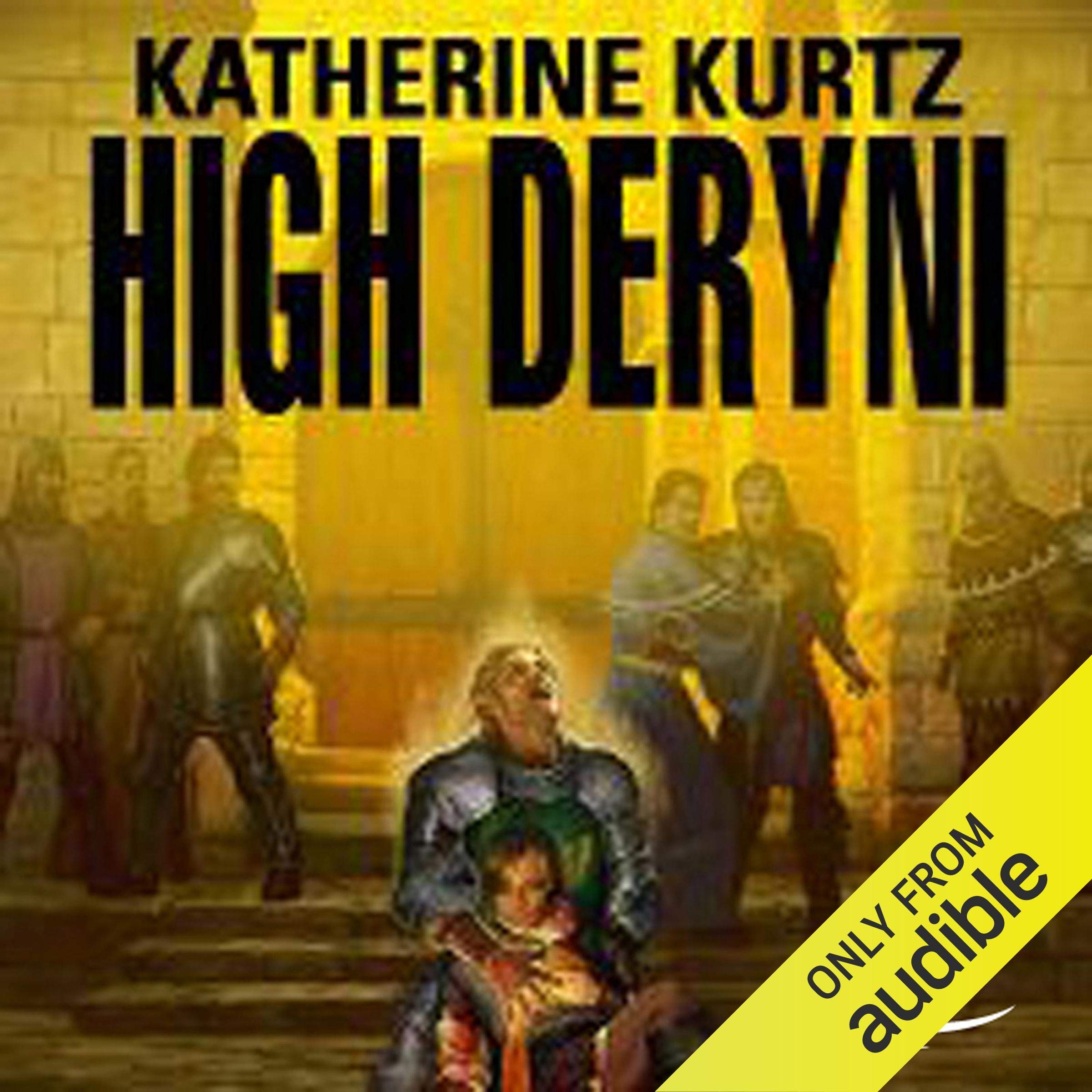 High Deryni: Chronicles of the Deryni, Book 3