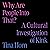 Why Are People Into That?: A Cultural Investigation of Kink