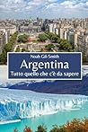 Argentina: Tutto ...