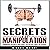Secrets of Manipulation: Forbidden Secrets They Don’t Teach You About in School