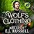 Wolf's Clothing: Legend Tripping, Book 2