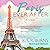 Paris Ever After: Paris Forever Series, Book 2
