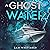 A Ghost of Water: A "Ghostly Elements" Novel