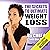 The Secrets to Ultimate Weight Loss: A Revolutionary Approach to Conquer Cravings, Overcome Food Addiction, and Lose Weight Without Going Hungry