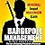 Bargepole Management: Minimal Input - Maximum Gain