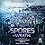 The Spores of Wrath: The Biomass Conflux, Book 3