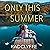 Only This Summer