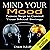 Mind Your Mood: Proven Steps to Control Your Mood Swings