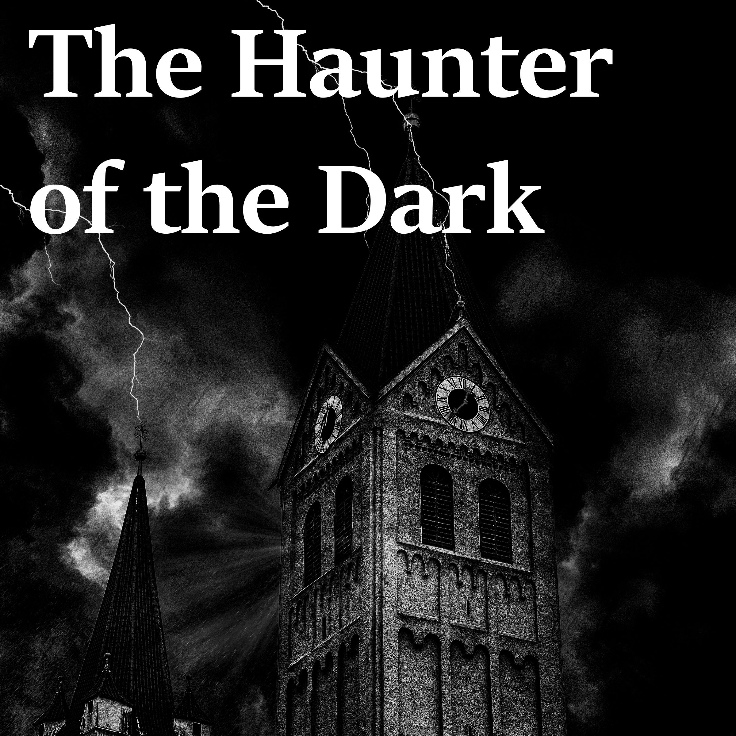 The Haunter of the Dark