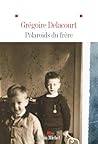 Polaroids du frère by Grégoire Delacourt
