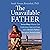 The Unavailable Father: Seven Ways Women Can Understand, Heal, and Cope with a Broken Father-Daughter Relationship