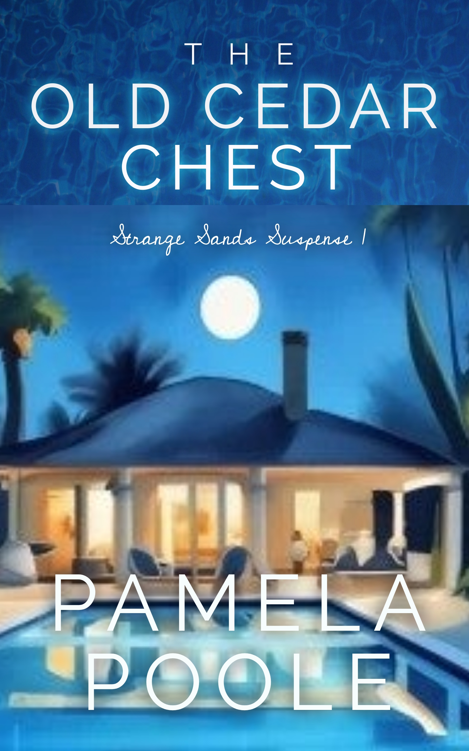 The Old Cedar Chest (Strange Sands Suspense #1)